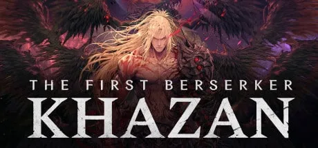 【PC单机】第一狂战士 卡赞（The First Berserker Khazan）DEMO