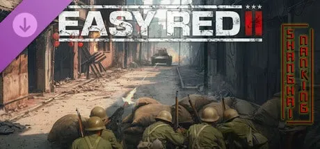 【PC单机】【南京保卫战DLC】易红2/浅红2（EASY RED 2）TENOKE中文版