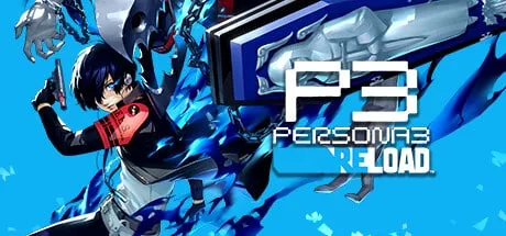 【PC单机】女神异闻录3 Reload（Persona 3 Reload）免安装中文版