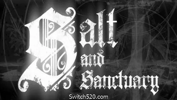 图片[1]-盐和避难所/Salt and Sanctuary-Alimm.Com-码²