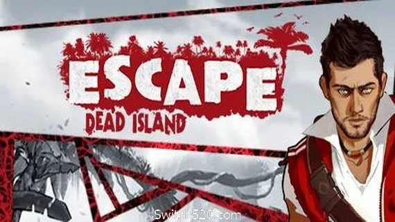 图片[1]-逃离死亡岛/Escape Dead Island-Alimm.Com-码²