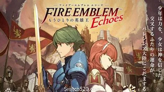 图片[1]-火焰之纹章回声：另一位英雄王/Fire Emblem Echoes: Shadows of Valentia-Alimm.Com-码²