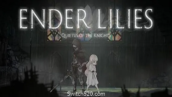 图片[1]-终结者莉莉：骑士的救赎/ ENDER LILIES: Quietus of the Knights（v0.71）-Alimm.Com-码²