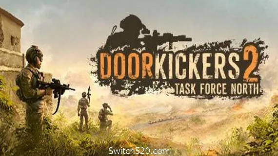 图片[1]-破门而入2/Door Kickers 2: Task Force North-Alimm.Com-码²