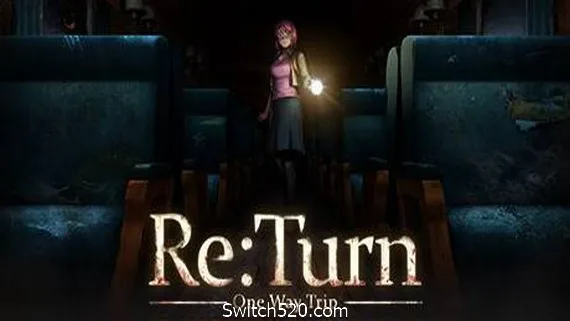 图片[1]-返回：单程旅行/Re:Turn – One Way Trip-Alimm.Com-码²