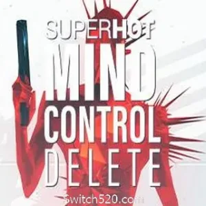 燥热：思想控制删除/SUPERHOT: MIND CONTROL DELETE-Alimm.Com-码²