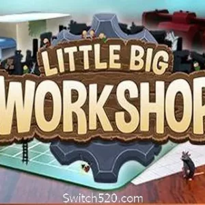 小小大工坊/Little Big Workshop（集成The Evil DLC ）-Alimm.Com-码²