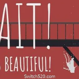 等等！生活是美好的！Wait! Life is beautiful!-Alimm.Com-码²