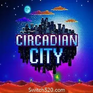 昼夜之城/Circadian City-Alimm.Com-码²
