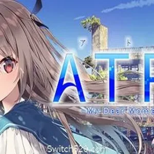 亚托莉:我挚爱的时光/ATRI -My Dear Moments– Switch520.com-Alimm.Com-码²