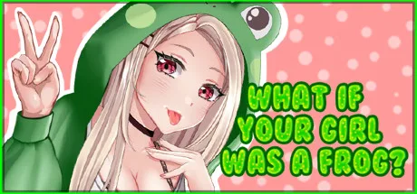 【PC】如果你的女孩是只青蛙呢？-Build.8854882-(官中+DLC)获取