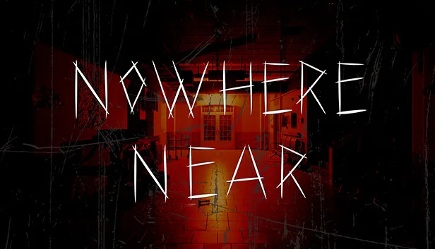 图片[1]-Nowhere Near|官方中文-Alimm.Com-码²