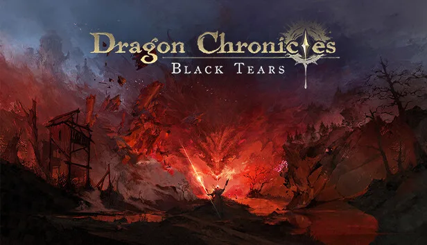 图片[1]-龙族编年史 Dragon Chronicles Black Tears|官方中文-Alimm.Com-码²